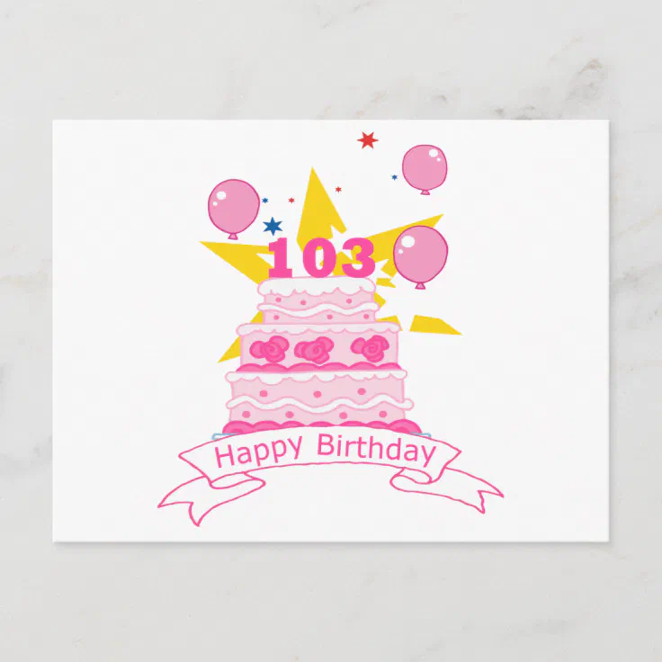 Carte Postale Gateau D Anniversaire 103 Ans Zazzle Fr
