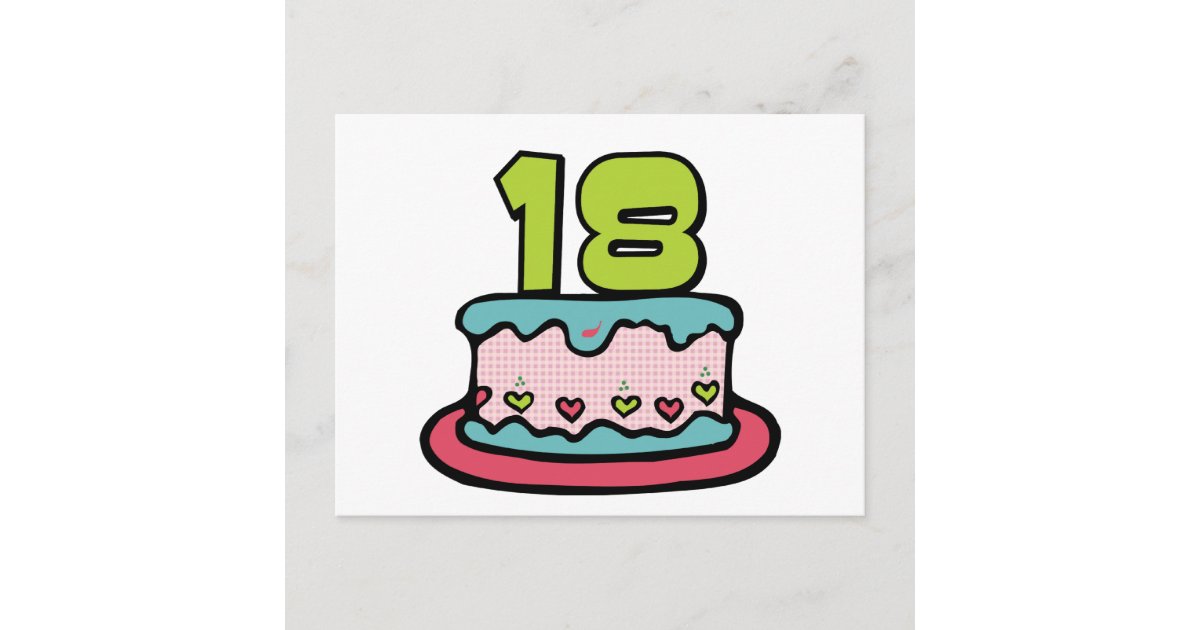 Carte Postale Gateau D Anniversaire 18 Ans Zazzle Fr