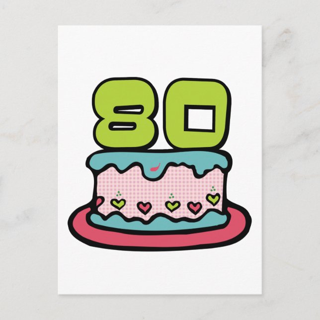 Carte Postale Gâteau d'anniversaire de 80 ans (Devant)