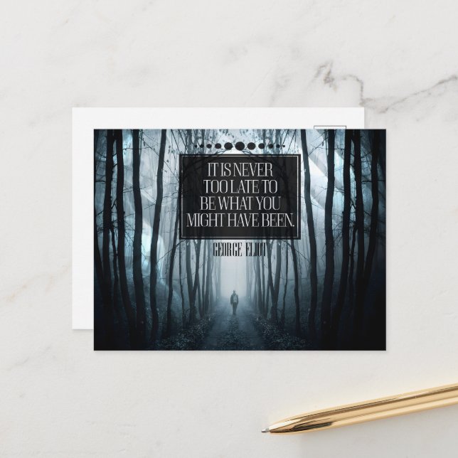 Carte Postale George Eliot Citation inspirante "Jamais trop tard (Devant/Arrière en situation)