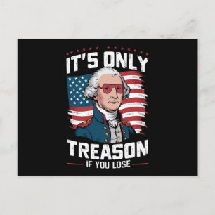 Carte Postale George Washington ce n'est que de la trahison si v