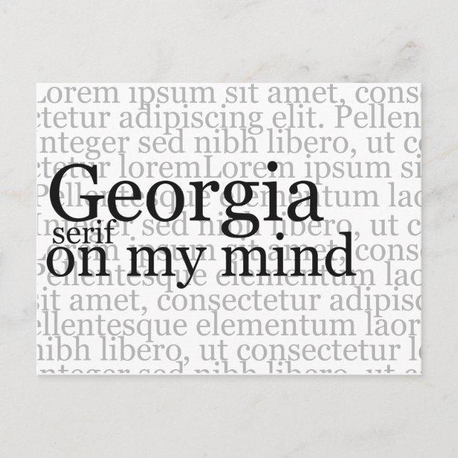Carte Postale Georgia Serif dans mon esprit (Devant)