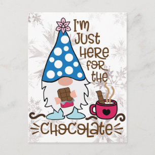 Carte Postale Gnome d'hiver Je suis juste ici pour le chocolat