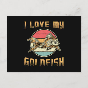 Carte Postale Goldfish I Love My Goldfish Aquarium Animal Fish