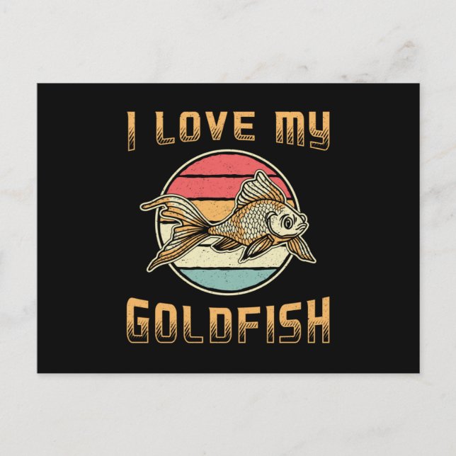 Carte Postale Goldfish I Love My Goldfish Aquarium Animal Fish (Devant)
