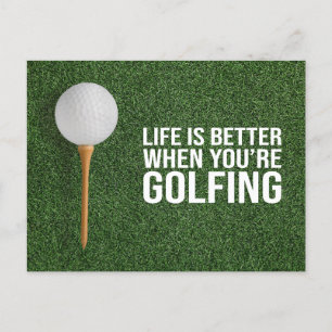 Carte Postale Golf Ball Life est mieux quand vous faites du golf
