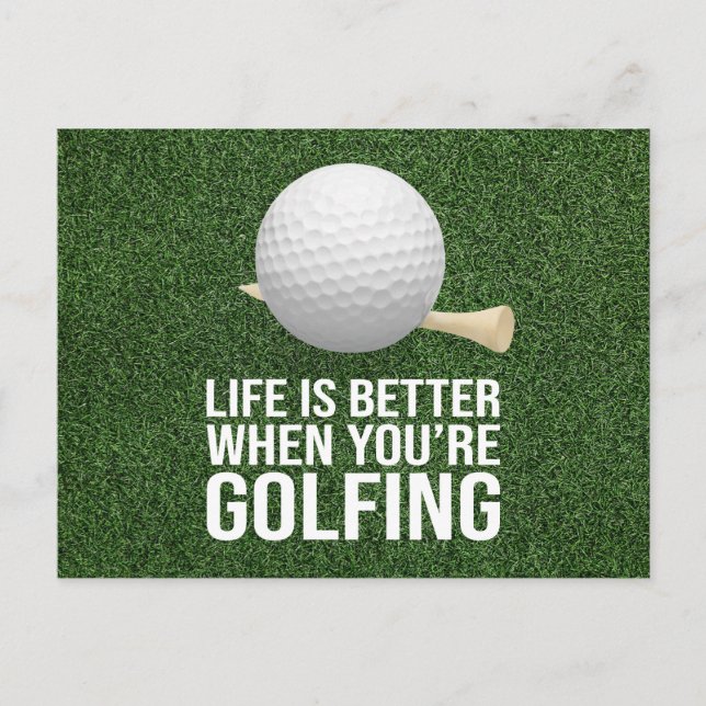 Carte Postale Golf Ball Life est mieux quand vous faites du golf (Devant)