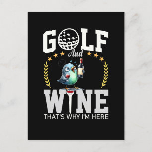 Carte Postale Golf et vin c'est pourquoi je suis ici