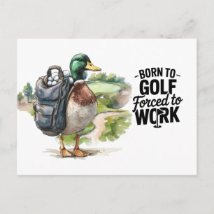 Carte Postale Golf Né pour le golf forcé de travailler 
