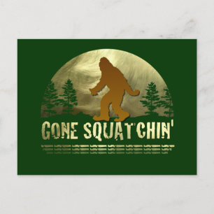 Carte Postale Gone Squatchin'