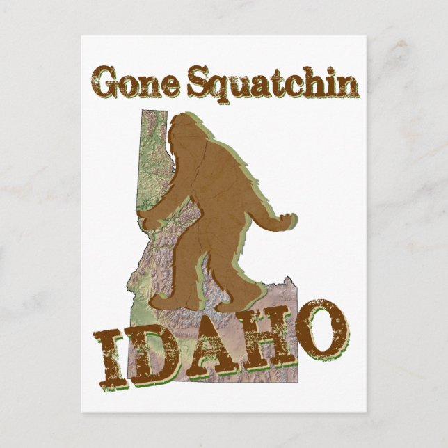 Carte Postale Gone Squatchin - Idaho (Devant)