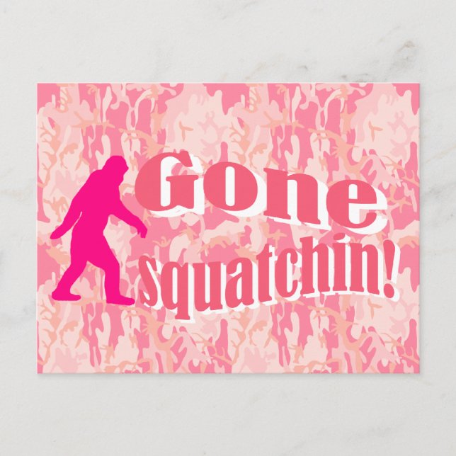 Carte Postale Gone Squatching sur camouflage rose (Devant)