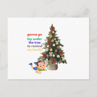 Carte Postale Gonna Go Lay Under The Tree to Remind My Family