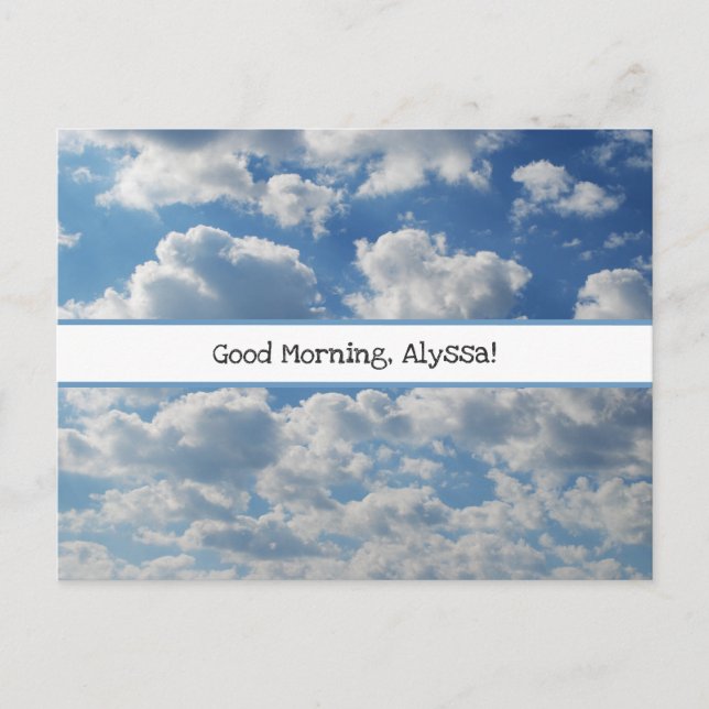 Carte Postale Good Morning Name Beautiful Clouds Modèle photo (Devant)