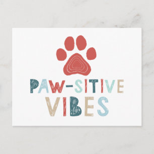 Carte Postale Good Vibes Positive Energy Paw-sitive Vibes Drôle