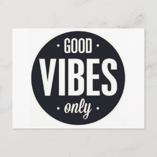 Carte Postale Good Vibes uniquement (Devant)