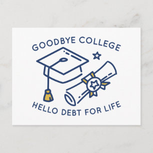 Carte Postale Goodbye College Bonjour Dette Pour La Vie