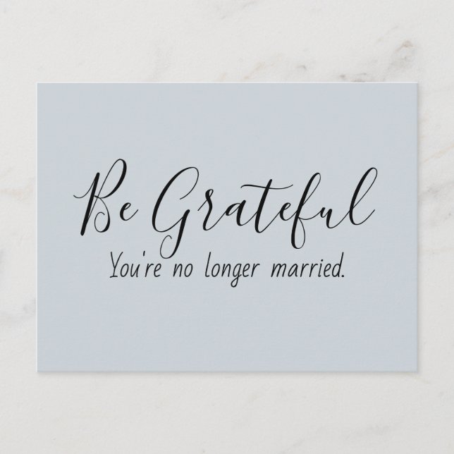 Carte Postale Grateful Ne plus Marié Citation drôle (Devant)