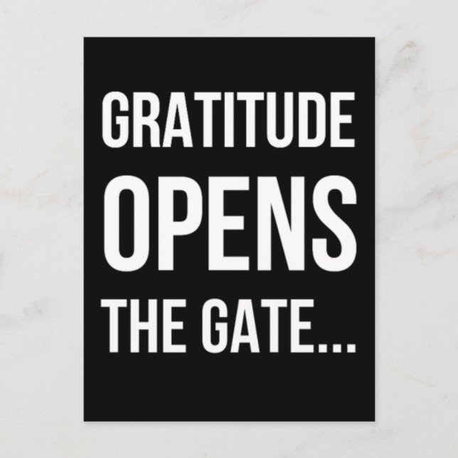 Carte Postale Gratitude ouvre la citation inspirante Gate (Devant)