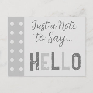 Carte Postale Grey juste un mot pour dire bonjour