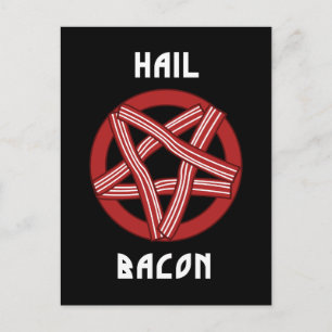 Carte Postale Hail Bacon
