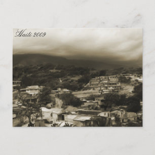 Carte postale ~ Haïti 2009 Montagnes et ville pauv