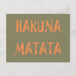 Carte Postale Hakuna Matata – Art textuel tribal africain