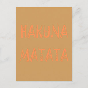 Carte Postale Hakuna Matata – Art textuel tribal africain