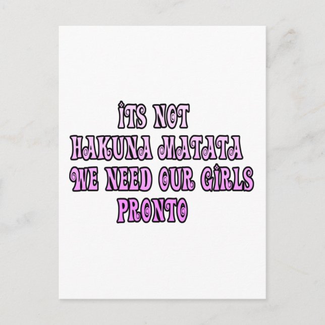Carte Postale Hakuna Matata nous avons besoin de notre Pronto Gi (Devant)