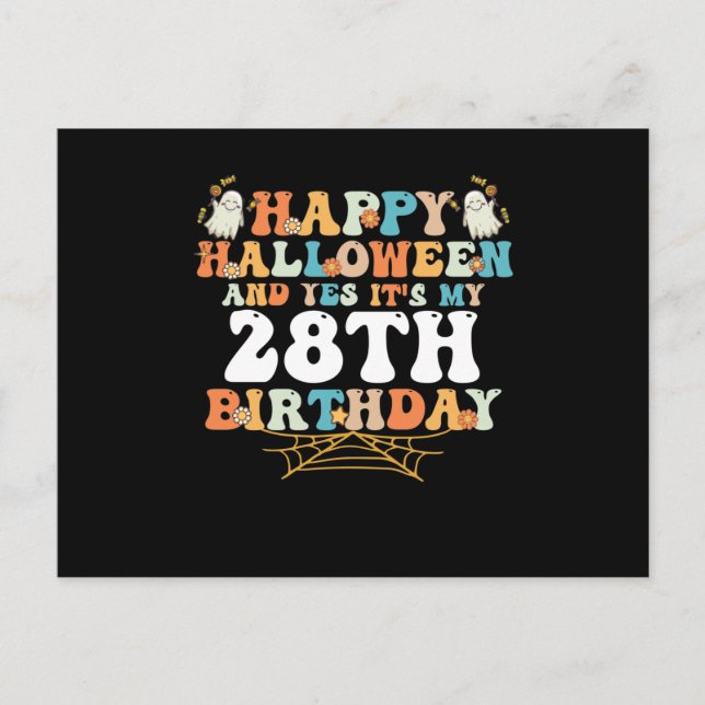 Carte Postale Happy Halloween And Yes Its My 28th Birthday (Devant)