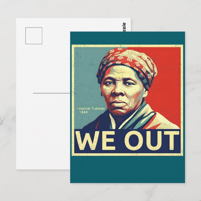 Carte Postale Harriet Tubman We Out Freedom Historic Portrait (Devant / Derrière)