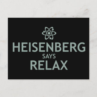 Carte Postale Heisenberg Dit Relax