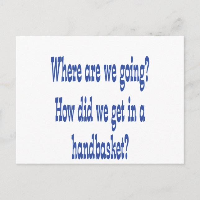 Carte Postale Hell In a Handbasket (Devant)