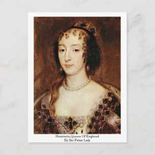 Carte Postale Henriette, Reine D'Angleterre Par Sir Peter Lely