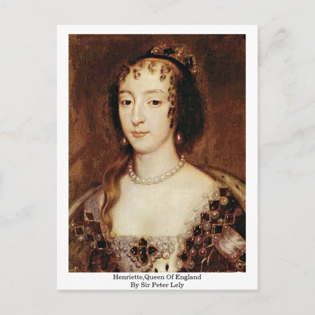 Carte Postale Henriette, Reine D'Angleterre Par Sir Peter Lely (Devant)