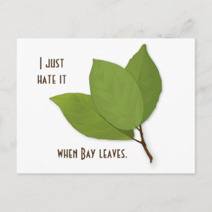Carte Postale Herb Pun, i Hate It When Bay Leaves