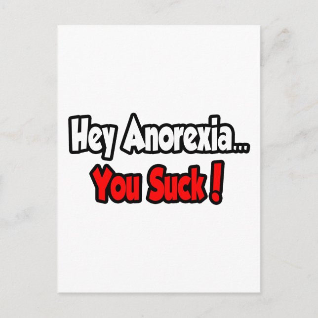 Carte Postale Hey Anorexia...Vous Chutez ! (Devant)