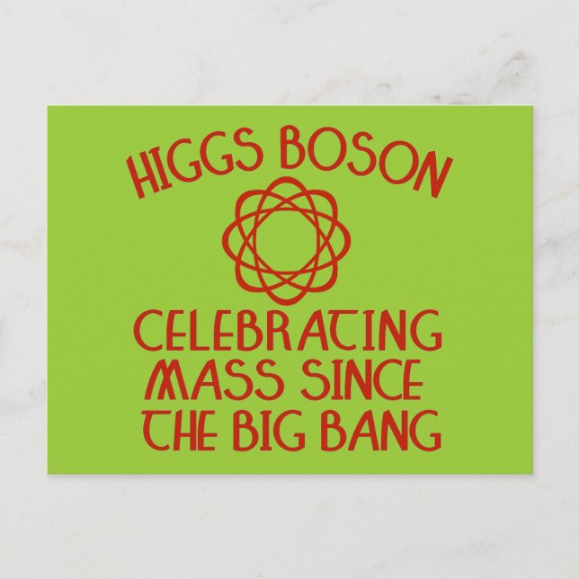 Carte Postale Higgs Boson célèbre la messe depuis le Big Bang (Devant)
