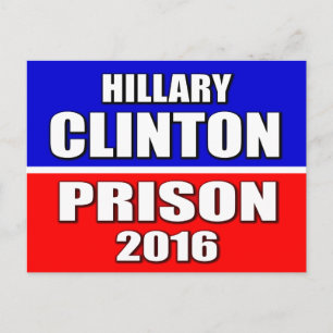 CARTE POSTALE "HILLARY CLINTON POUR PRISON 2016"