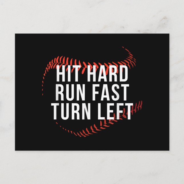 Carte Postale Hit Hard Run Fast Turn Left Drôle Lecteur De Baseb (Devant)