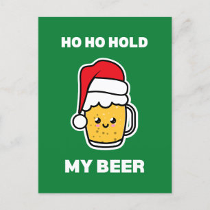 CARTE POSTALE HO HO TIENT MA BIÈRE JOYEUX PÈRE NOËL BIÈRE MIGNON