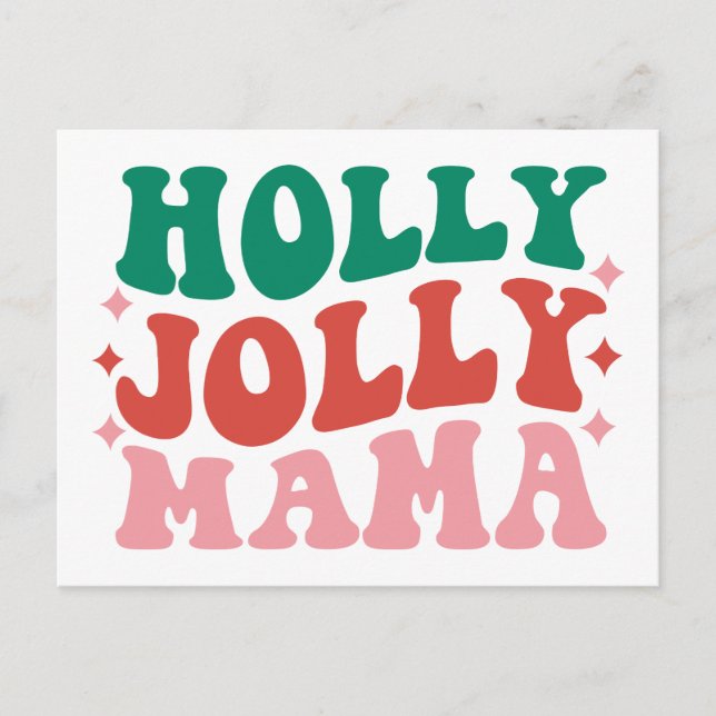 Carte Postale Holly Jolly Mama - Fun Holiday Design (Devant)