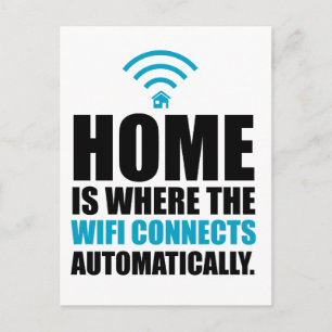 Carte Postale Home is Where the Wi-Fi Connects Automatically