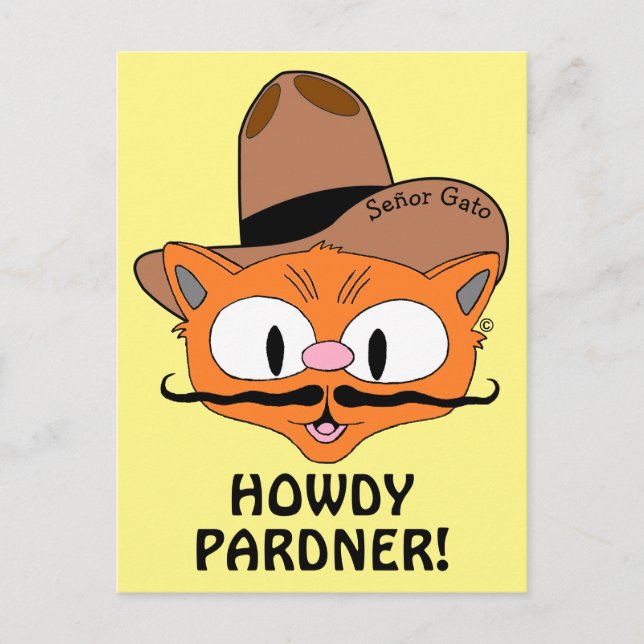 Carte Postale HOWDY PARDNER ! Cowboy Mustache Cat Señor Gato™ (Devant)
