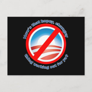 Carte Postale Hows that Hopey Changey Thing Out for ya?