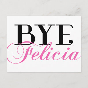 Carte Postale Humour BYE Felicia Sassy Slang