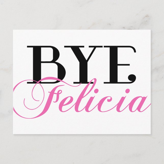 Carte Postale Humour BYE Felicia Sassy Slang (Devant)