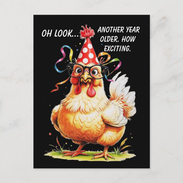 Carte Postale Humour sarcastique d'anniversaire avec une poule j (Devant)