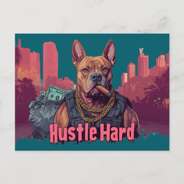 Carte Postale Hustle Hard - Pitbull Chien avec de l'argent et Ci (Devant)