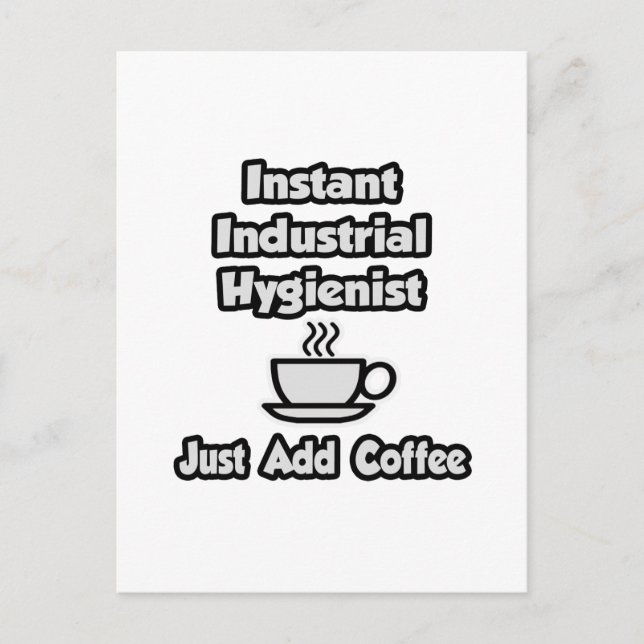 Carte Postale Hygiéniste industriel instantané .. Juste ajouter  (Devant)